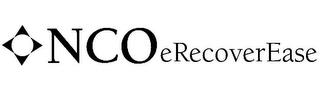 NCOERECOVEREASE trademark