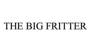 THE BIG FRITTER trademark