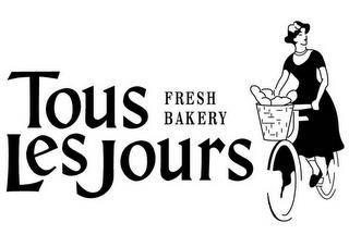 TOUS LES JOURS FRESH BAKERY trademark