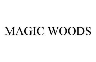 MAGIC WOODS trademark