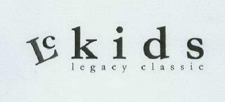 LC KIDS LEGACY CLASSIC trademark