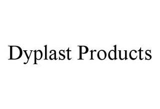 DYPLAST PRODUCTS trademark