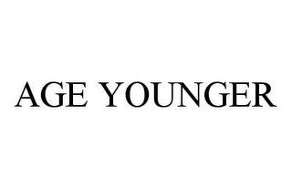 AGE YOUNGER trademark