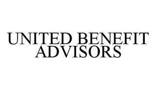 UNITED BENEFIT ADVISORS trademark