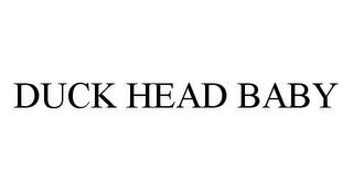 DUCK HEAD BABY trademark