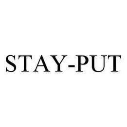 STAY-PUT trademark