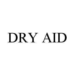 DRY AID trademark