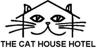 THE CAT HOUSE HOTEL trademark