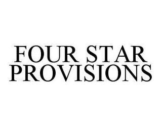 FOUR STAR PROVISIONS trademark