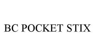 BC POCKET STIX trademark