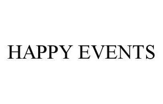 HAPPY EVENTS trademark