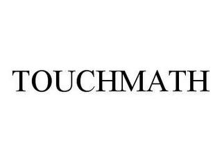 TOUCHMATH trademark