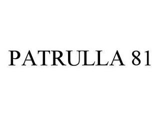 PATRULLA 81 trademark