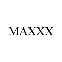 MAXXX trademark