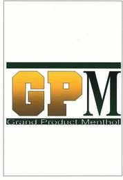 GPM GRAND PRODUCT MENTHOL trademark