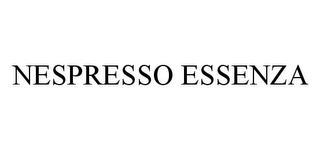 NESPRESSO ESSENZA trademark