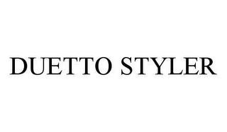 DUETTO STYLER trademark