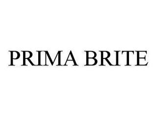 PRIMA BRITE trademark