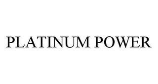 PLATINUM POWER trademark