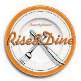 HOWARD JOHNSON RISE & DINE trademark