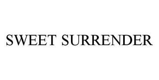 SWEET SURRENDER trademark