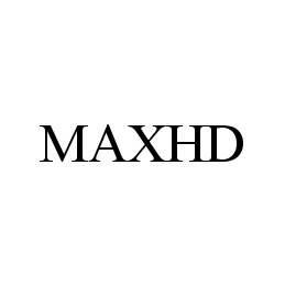 MAXHD trademark