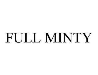 FULL MINTY trademark