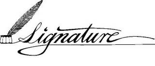 SIGNATURE trademark