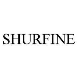 SHURFINE trademark