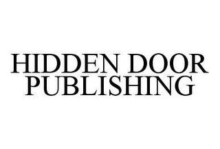 HIDDEN DOOR PUBLISHING trademark