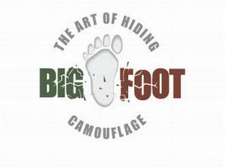 THE ART OF HIDING BIG FOOT CAMOUFLAGE trademark