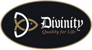 DIVINITY QUALITY FOR LIFE trademark