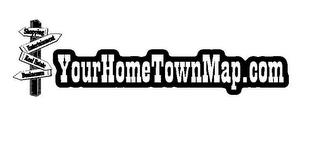 YOURHOMETOWNMAP.COM SHOPPING ENTERTAINMENT REAL ESTATE BUSINESSES trademark