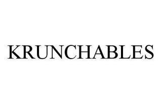 KRUNCHABLES trademark