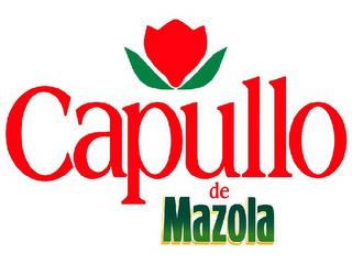 CAPULLO DE MAZOLA trademark