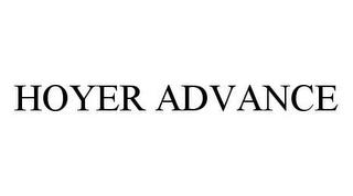 HOYER ADVANCE trademark