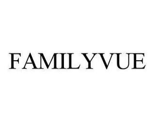 FAMILYVUE trademark