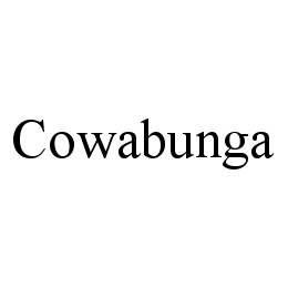 COWABUNGA trademark