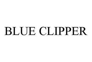 BLUE CLIPPER trademark