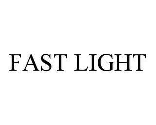 FAST LIGHT trademark