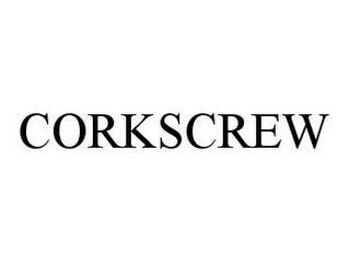 CORKSCREW trademark