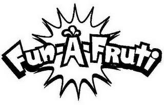 FUN-A-FRUTI trademark