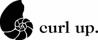 CURL UP. trademark