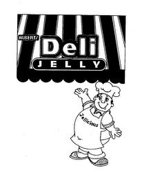 ALBERT'S DELI JELLY JELLICIOUS trademark