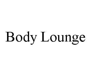 BODY LOUNGE trademark