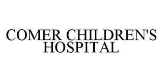 COMER CHILDREN'S HOSPITAL trademark