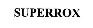 SUPERROX trademark