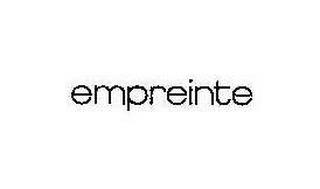 EMPREINTE trademark