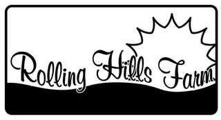 ROLLING HILLS FARM trademark