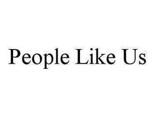 PEOPLE LIKE US trademark